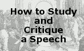 Speech Analysis #1: How to Study and Critique a Speech